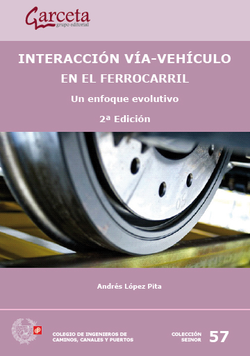 Segunda edición del libro “Interacción vía-vehículo. Un enfoque evolutivo”