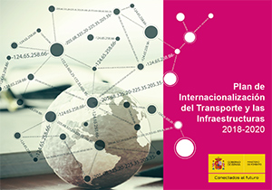 El ministro de Fomento presenta el Plan de Internacionalizaci�n del Transporte y las Infraestructuras 2018-2020