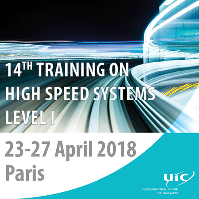 Decimocuarta edición del curso sobre sistemas de alta velocidad Nivel I organizado por la UIC 