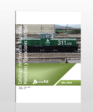 Publicado el nuevo catlogo de maniobras y operaciones del tren de Adif para el ao 2020