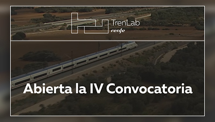 TrenLab, la aceleradora de startups de Renfe, abre su cuarta convocatoria